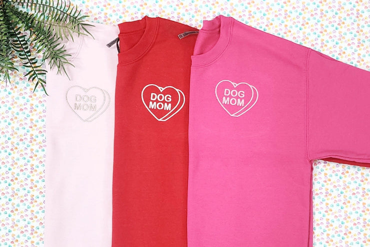 Dog Mom Conversation Heart Sweatshirt ~ Dog Mom Gift ~ Valentine's Day Women's Sweatshirt ~ Sandy Paws Collar Co®